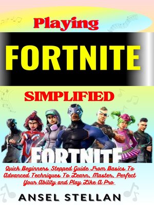 cover image of Playing  FORTNITE  Simplified